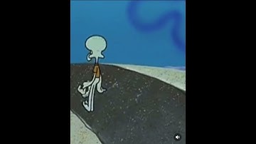 Squid ward walk