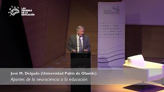Aportes de la neurociencia a la educación, por José M. Delgado Aportes de la neurociencia a la educación, por José M. Delgado