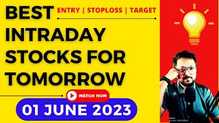 Best Intraday Stocks For Tomorrow Intraday Trading Tips For Tomorrow 01 June 2023