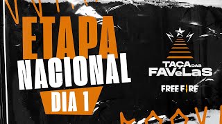 Taça das Favelas Free Fire - Etapa nacional | Dia 1