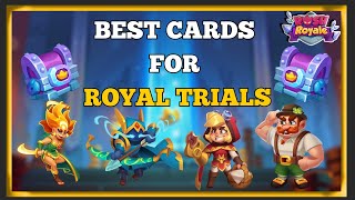 BEST DECK and GAMEPLAY FOR ROYAL TRIALS