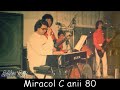 Miracol C (caseta selectii anii 80) partea b