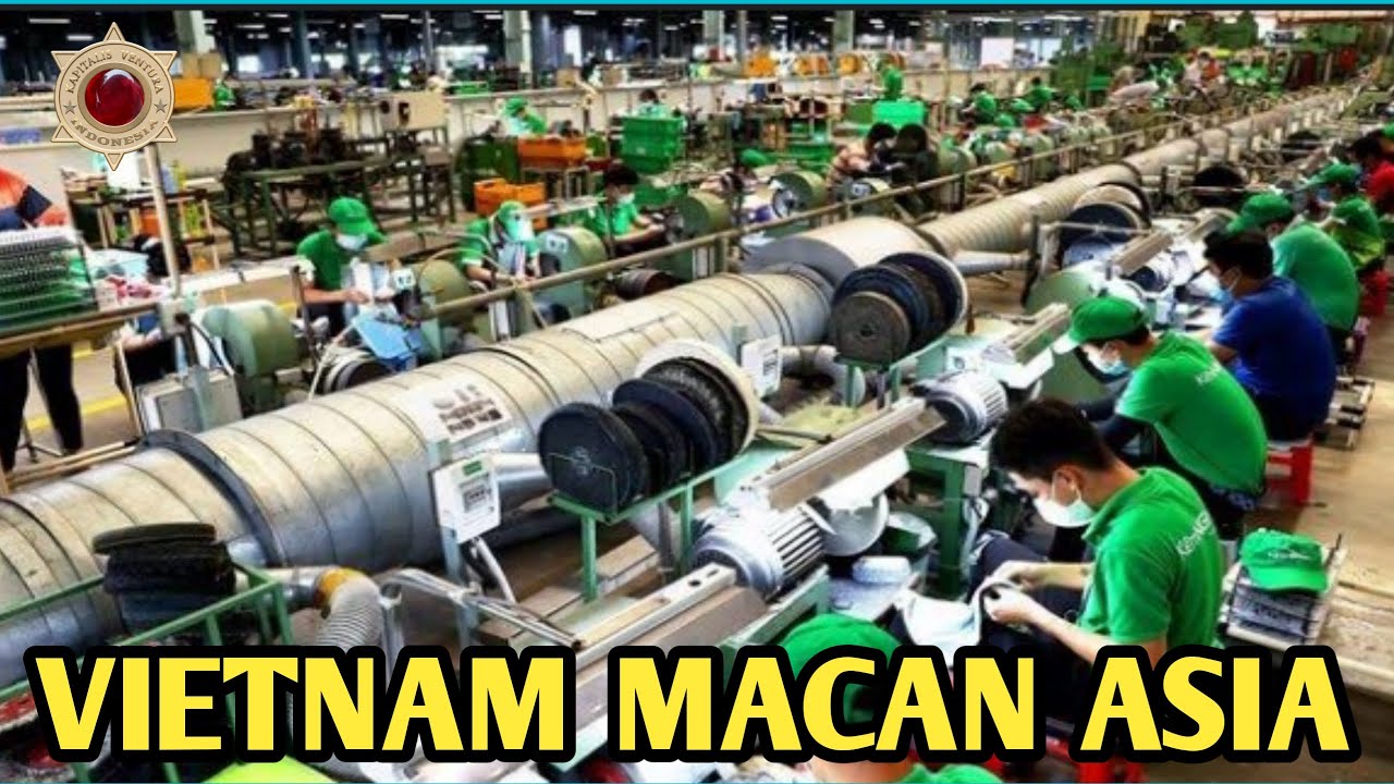 Luar biasa 👍 pertumbuhan ekonomi vietnam di luar nalar | macan asia.