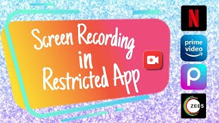 Screen Recording in Restricted App | Black Screen Problem Fix