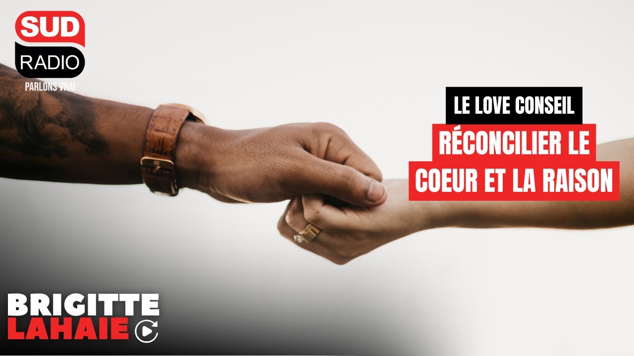 Love conseil - réconcilier le coeur et la raison