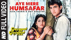 Aye Mere Humsafar Full Video Song | Qayamat Se Qayamat Tak | Aamir Khan, Juhi Chawla  - Durasi: 5:14. 