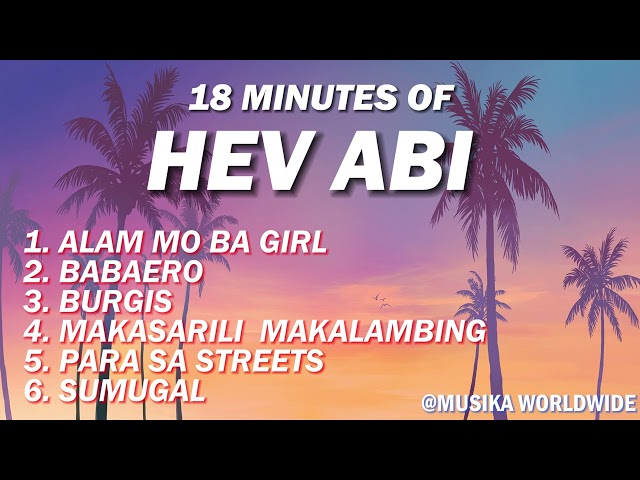 18 MINUTES OF HEV ABI TRENDING SONGS class=