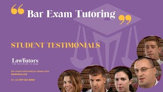 LawTutors Student Testimonials Bar Exam Tutoring