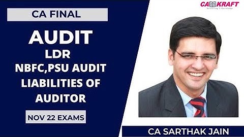CA Final Audit LDR   Liabilities of Auditor, NBFC & PSU Audit 100% SM covered