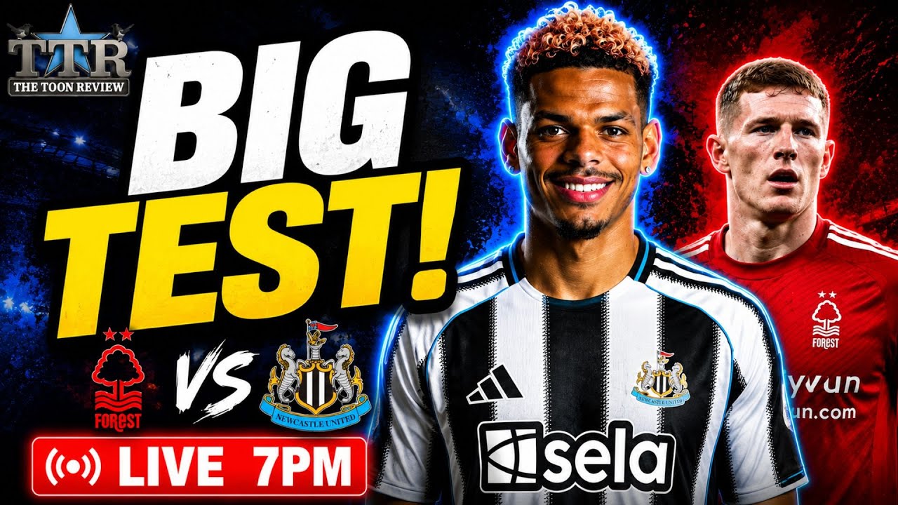 Nottingham Forest v Newcastle United MATCH PREVIEW!