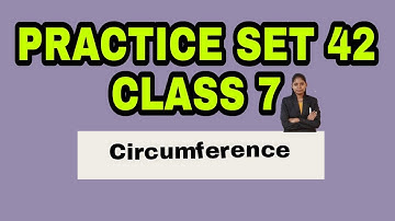 Practice set 42 class 7 math sk class | circumference of a circle chapter 11 | maharashtra board