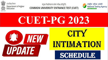 CUET PG CITY INTIMATION 2023 || CUET LLB || CUET LLM || CITY INFORMATION NOTIFIATION & NEW UPDATE