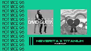 Bad Bunny - Neverita Vs David Guetta - Titanium (Tech House Mix) ● Hot Since 96 Mashup #2022
