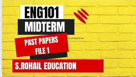 Eng101 || Midterm file 1 || Grand Quiz || Quiz 1,2,3