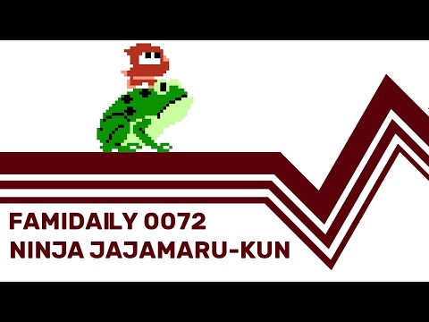 Famidaily - Episode 0072 - Ninja Jajamaru-kun (忍者じゃじゃ丸くん)