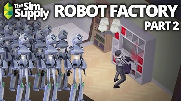 The Sims 2 - Robot Factory - Part 2