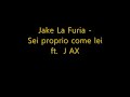 Jake La Furia - Sei proprio come lei  ft. J Ax  (TESTO)