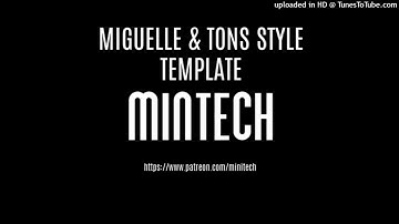 Tech House and Minimal Deep/Tech Tutorial Inspired By Miguelle & Tons
