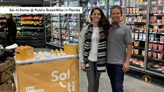 Sol-ti Demo @Publix GreenWise in Florida