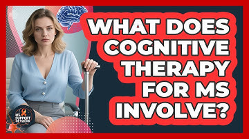 What Does Cognitive Therapy For MS Involve?