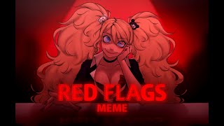 Red Flags - Meme Animation Danganronpa