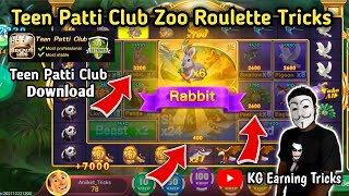 zoo roulette tricks | teen patti club zoo roulette tricks | teen patti club hack | teen patti club screenshot 4