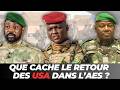 SAHEL: Après des années de tension. Que cache le retour des USA dans l’AES ?