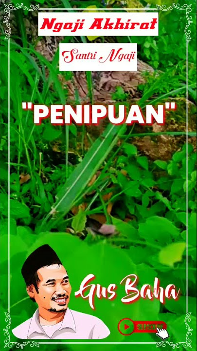 story wa GUS BAHA terbaru 'PENIPUAN'
