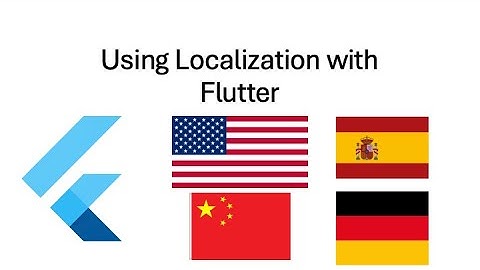 Advanced Flutter Topics  Flutter + Localization + Internationalization