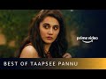 Best Of Taapsee Pannu Movies | Amazon Prime Video