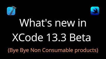 XCode - 13.3 Beta Update | New update in Xcode 13.3