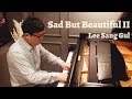 Lee sang gul  sad but beautiful ii     