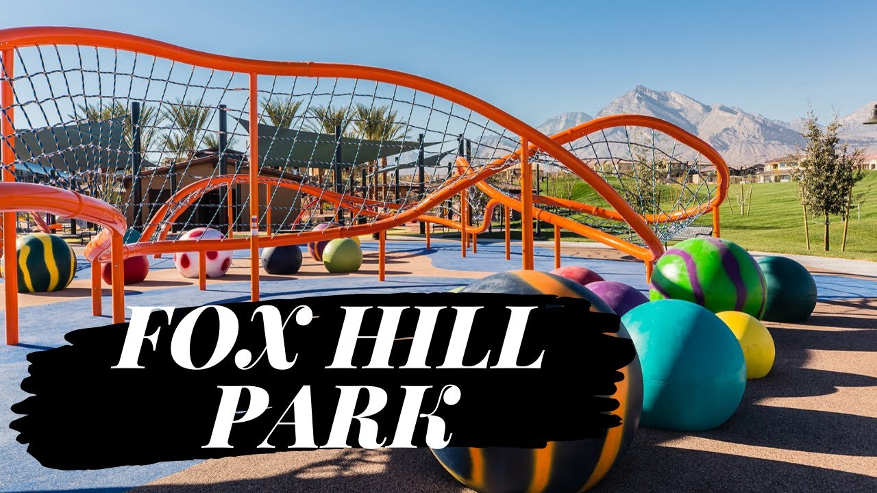 FOX HILL PARK in Summerlin Las Vegas YouTube