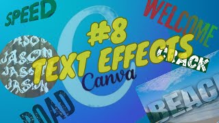 Creating 8 TEXT EFFECTS with Canva