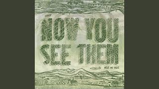 Video thumbnail of "Now You See Them - Growing Older"