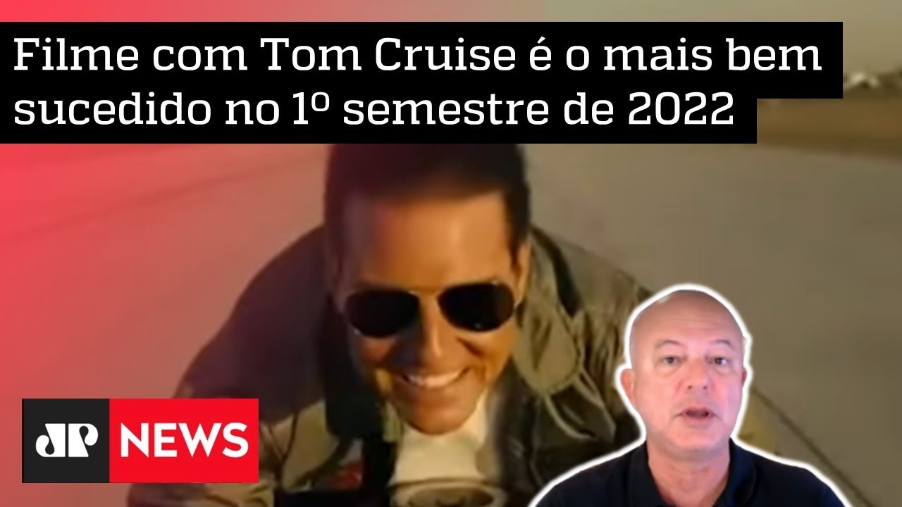 “Top Gun: Maverick” estoura em bilheterias e arrecada US$ 1 bilhão em junho; Motta opina