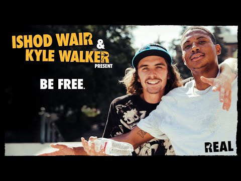 Ishod Wair &amp; Kyle Walker&#039;s &quot;BE FREE&quot; video