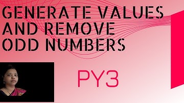 PY3 GENERATE VALUES AND REMOVING ODD VALUES | 12th Computer Science Python Practical No.3 | TNSCERT