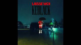 KeBlack – Laisse moi ACAPPELLA