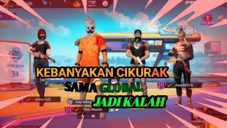KEBANYAKAN CIKURAK SAMA GLOBAL!! JADI KALAH SAAT TEMPUR!!