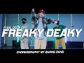 FREAKY DEAKY x TYGA, DOJA CAT | QUANG ĐANG CHOREOGRAPHY