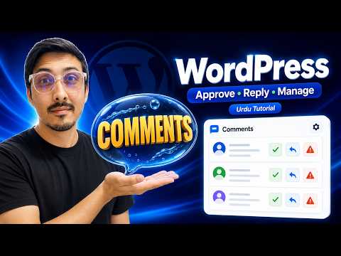 WordPress Comments Kaise Manage Kare? | Complete Guide (Urdu)
