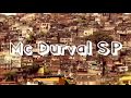 Mc durval sp  represento todas as favelas revelaes mcs