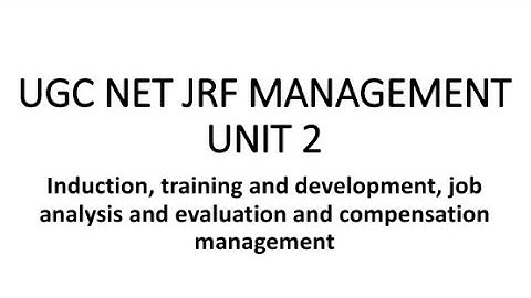 HRM||Induction||Training And Development||Job Analysis||Job Evaluation||Compensation||Management