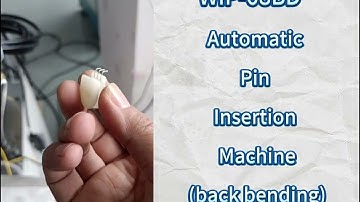 Automatic pin insertion machine (back bending) WIP-08BD