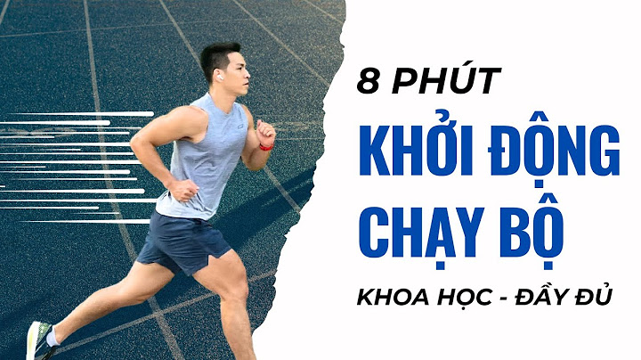 Khởi Động Đầy Đủ Đúng Cách Trước Khi Chạy Bộ | Hubert Cù