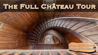 Full Interior Tour Of The Magnificent Château De Lalacelle. Ep3