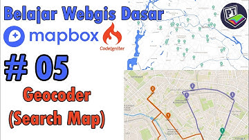 05 Web Gis Dengan Mapbox - Geocoder ( Search Pada Map )