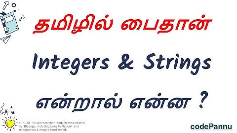 Week 2 - Video 2 - Integers & strings | Variables & Datatypes | Python in Tamil for school students