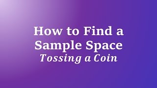 How to Find a Sampel Space: Tossing a Coin 5 Times